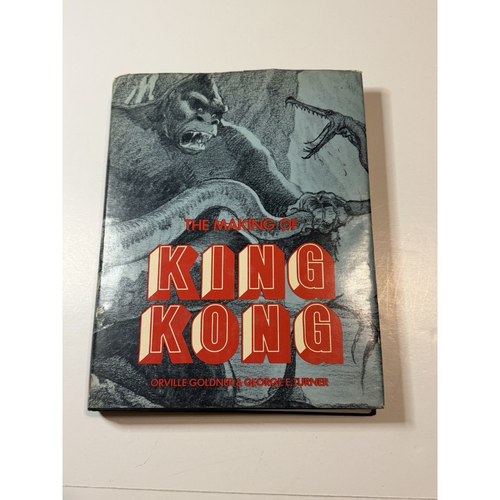 THE MAKING OF KING KONG - 1ST. ED. BY GOLDNER & TURNER Hardcover